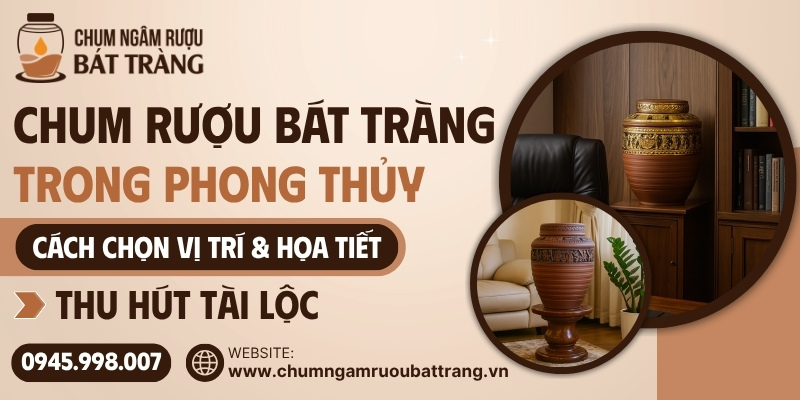 Phong thủy của chum rượu Bát Tràng